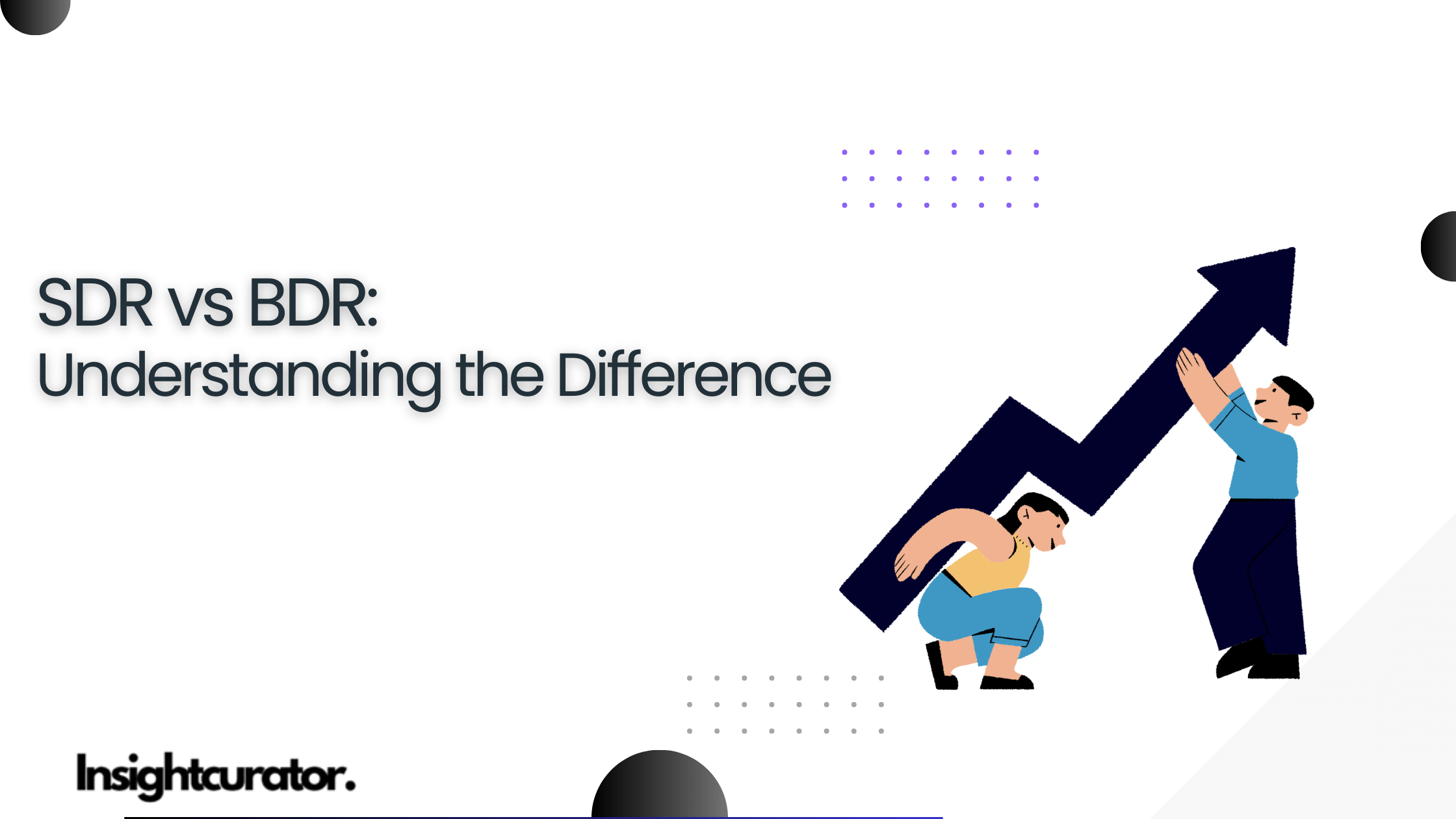 SDR vs BDR: Understanding the Difference